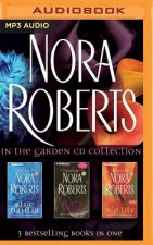Nora Roberts - In the Garden Trilogy: Blue Dahlia, Black Rose, Red Lily