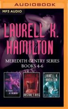 Laurell K. Hamilton - Meredith Gentry Series: Books 4-6: A Stroke of Midnight, Mistral's Kiss, a Lick of Frost