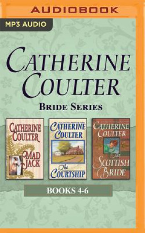 Catherine Coulter - Bride Series: Books 4-6: Mad Jack, the Courtship, the Scottish Bride