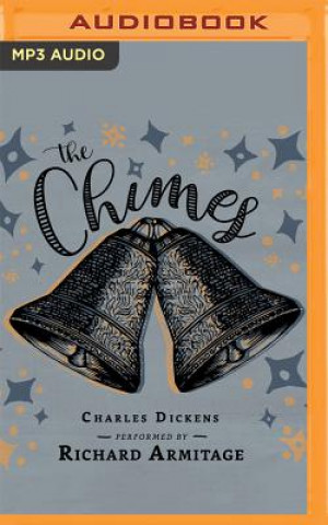 The Chimes: A Goblin Story of Some Bells That Rang an Old Year Out and a New Year in