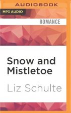 Snow and Mistletoe: A Guardian Trilogy Christmas Short Story