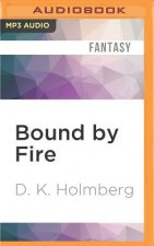 Bound by Fire