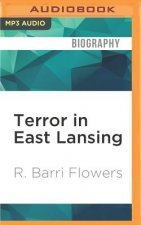 Terror in East Lansing: The Michigan State University Serial Killer