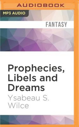 Prophecies, Libels and Dreams: Stories of Califa
