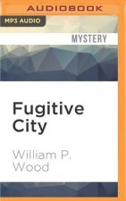 Fugitive City