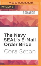 The Navy Seal's E-mail Order Bride