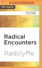 Radical Encounters