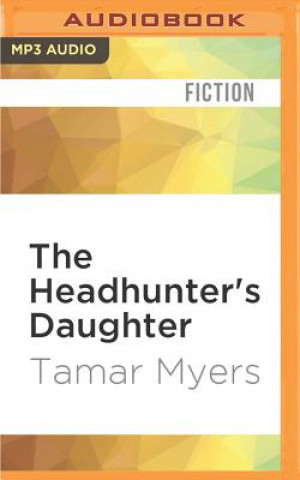 The Headhunter's Daughter: A Mystery