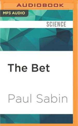 The Bet: Paul Ehrlich, Julian Simon, and Our Gamble Over Earth's Future