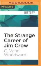 The Strange Career of Jim Crow