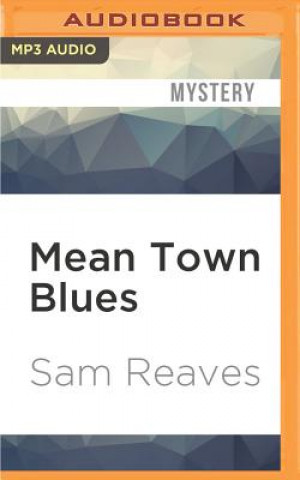 Mean Town Blues