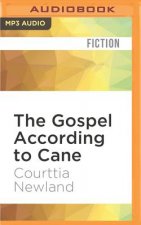 The Gospel According to Cane