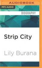 Strip City: A Stripper's Farewell Journey Across America