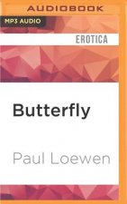 Butterfly: A Daring Novel of Erotic Obsession