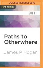 Paths to Otherwhere