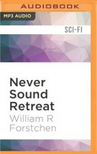 Never Sound Retreat