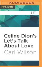 Celine Dion's Let's Talk about Love: A Journey to the End of Taste
