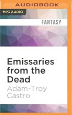 Emissaries from the Dead