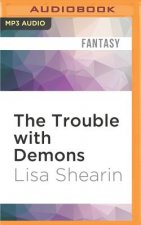 The Trouble with Demons