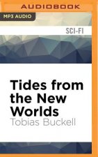 Tides from the New Worlds