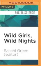 Wild Girls, Wild Nights