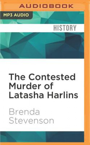 The Contested Murder of Latasha Harlins: Justice, Gender, and the Origins of the La Riots