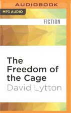 The Freedom of the Cage