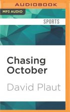 Chasing October: The Giants-Dodgers Pennant Race of 1962