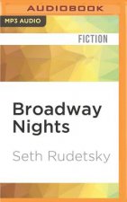 Broadway Nights: A Romp of Life, Love, and Musical Theatre