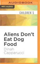 Aliens Don't Eat Dog Food