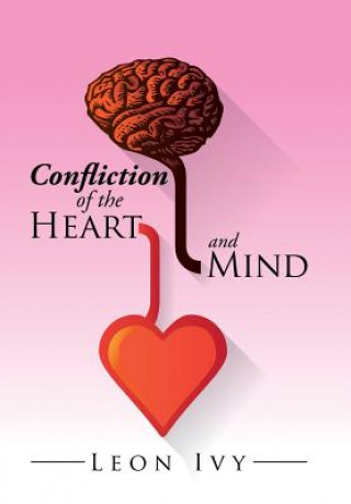 Confliction of the Heart and Mind