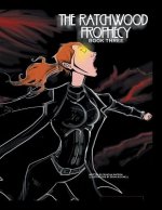 Ratchwood Prophecy