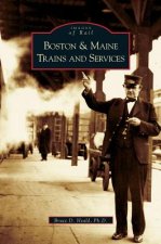 Boston and Maine Trains and Services