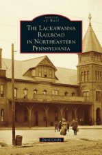 Lackawanna Railroad in Northeastern Pennsylvania