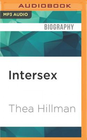 Intersex: (For Lack of a Better Word)