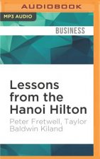 Lessons from the Hanoi Hilton: Six Characteristics of High-Performance Teams