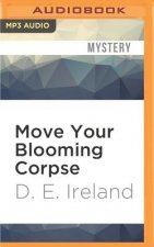 Move Your Blooming Corpse