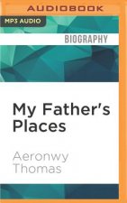 My Father's Places