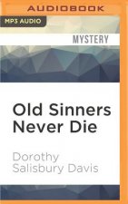 Old Sinners Never Die