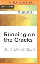 Running on the Cracks