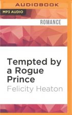 Tempted by a Rogue Prince