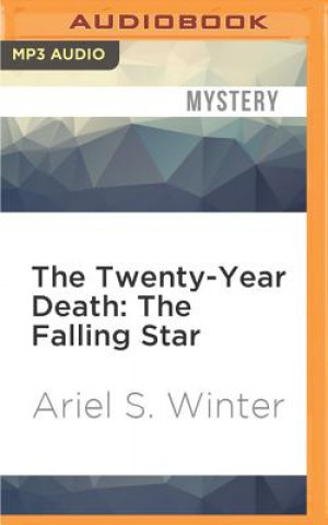 The Twenty-Year Death: The Falling Star