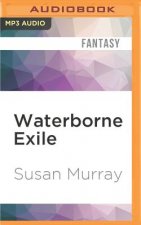 Waterborne Exile: Waterborne Blade