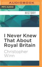 I Never Knew That about Royal Britain