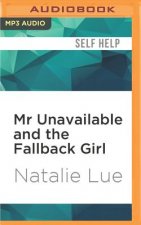 MR Unavailable and the Fallback Girl