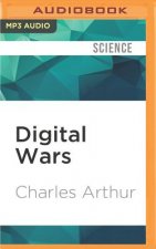 Digital Wars: Apple, Google, Microsoft, and the Battle for the Internet