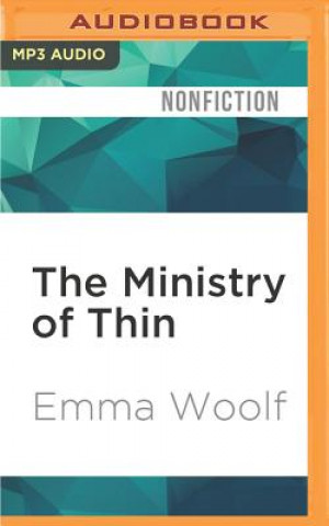 The Ministry of Thin: How Our Obsession with Weight Loss Got Out of Control