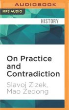 On Practice and Contradiction: Slavoj Zizek Presents Mao