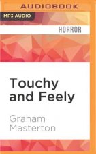Touchy and Feely