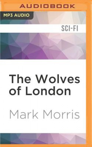 The Wolves of London